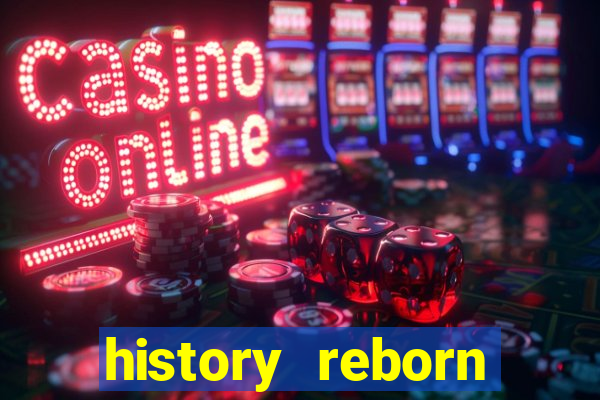 history reborn remover carta